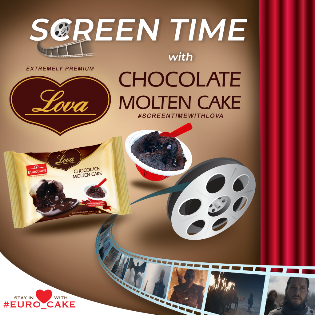 Screen Time with Eurocake Lova Chocolate Molten Cake Campaign